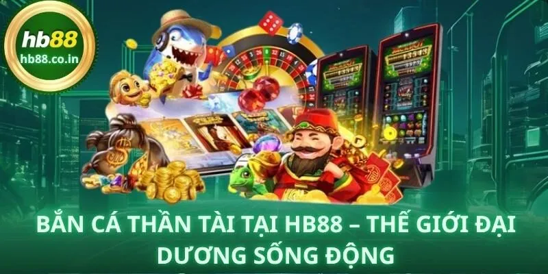 Đồ họa 3D chân thực và màu sắc sinh động trong Bắn Cá Thần Tài HB88