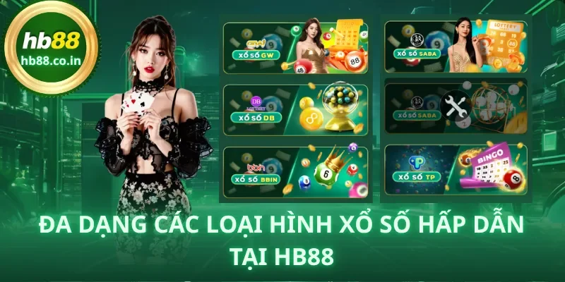 Đa dạng các loại hình xổ số hấp dẫn tại HB88.