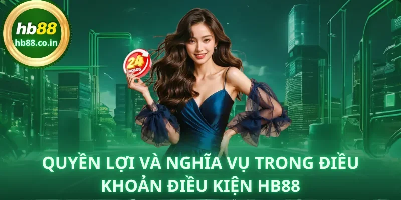 Chính sách quyền lợi và nghĩa vụ trong điều khoản điều kiện HB88